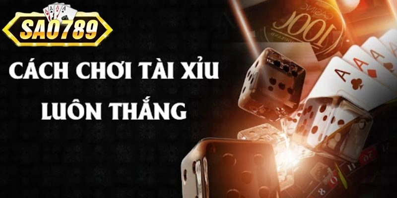 Thủ thuật đánh gấp thếp Sicbo cực hiệu quả