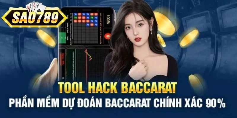 Một số tool hack Baccarat chất lượng nhất 2025